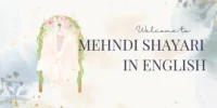 2 Lines Mehndi Shayari & Quotes in English Make the Movement Memorable