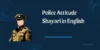 Police Attitude Shayari & Quotes in English Inspire Moral of Police Man - Post Thumbnail
