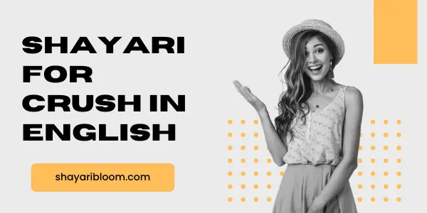 Quotes & Shayari for Crush in English On Beauty Face & Body