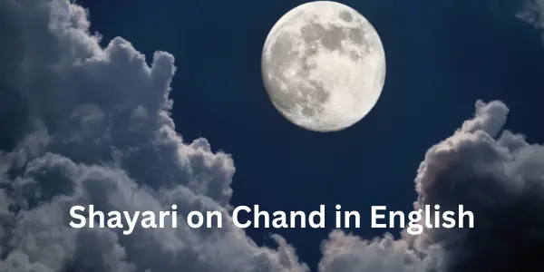 Romantic Shayari on Chand in English Leatest Moon Poetry
