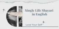 Being Single Life Shayari and Quotes in English For Self Power