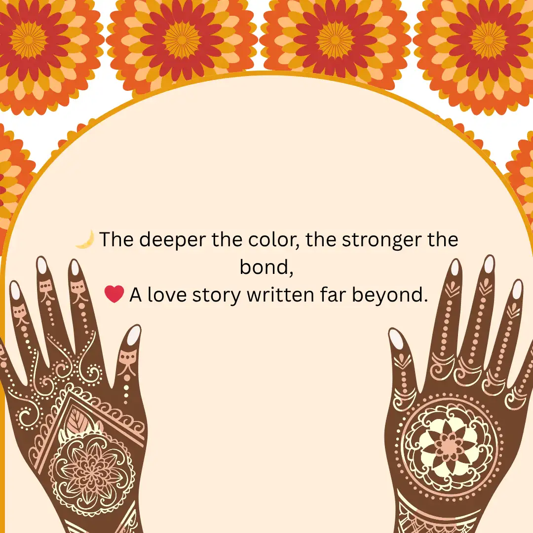 2 Lines Mehndi Shayari & Quotes in English Make the Movement Memorable 2 Mehndi Shayari 2 Lines in English